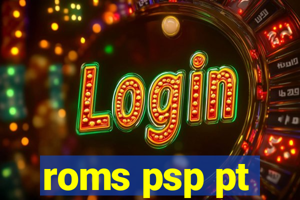 roms psp pt-br download
